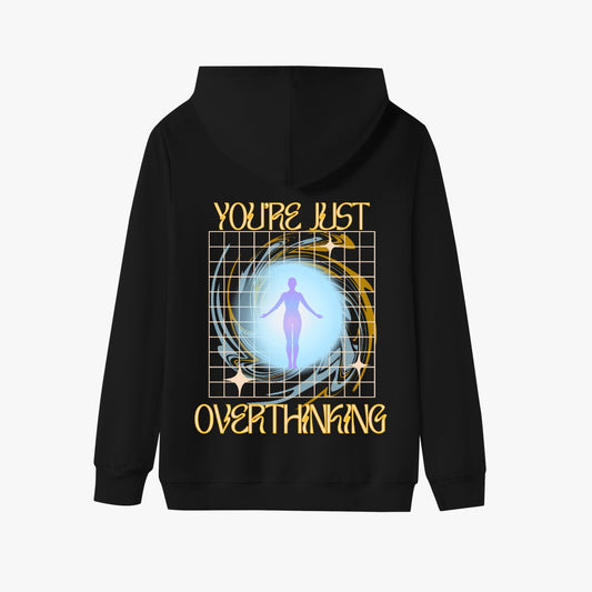 Gentle Reminder, You're Just Overthinking   |    Unisex Adult Pullover Hoodie