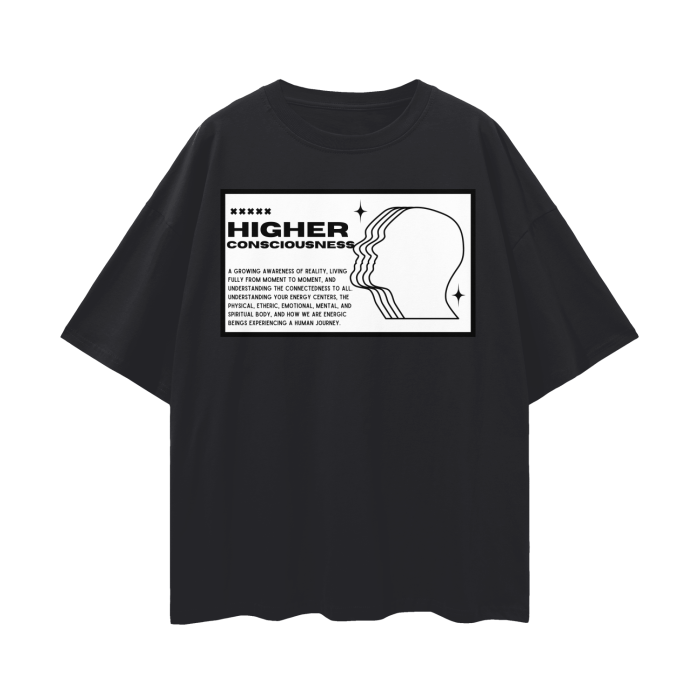 Higher Consciousness   |   Oversize Deep Drop Shoulder T-Shirt