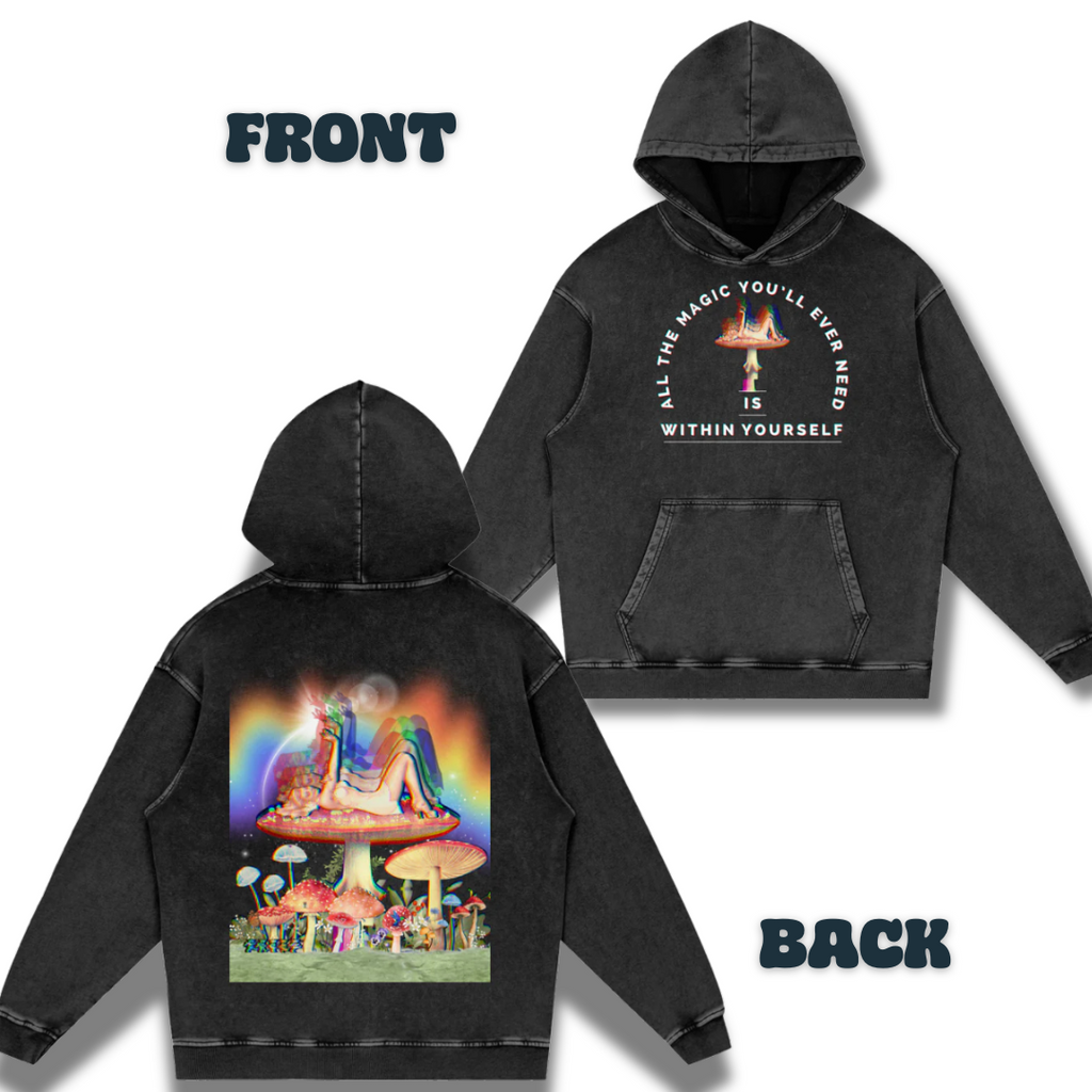 All the Magic You'll Ever Need is Inside Yourself   |   Acid Wash Oversize Hoodie