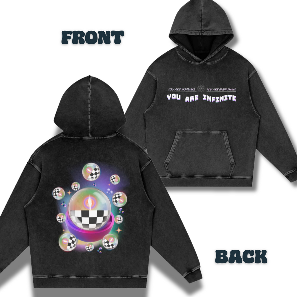 You Are Nothing. You Are Everything. You Are Infinite.   |   Acid Wash Oversize Hoodie