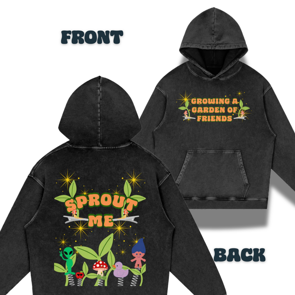 Sprout Me! Growing a Garden of Friends   |   Acid Wash Oversize Hoodie