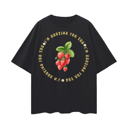 I'm Rooting for You - Strawberry Plant Growing Roots   |   Oversize Deep Drop Shoulder T-Shirt