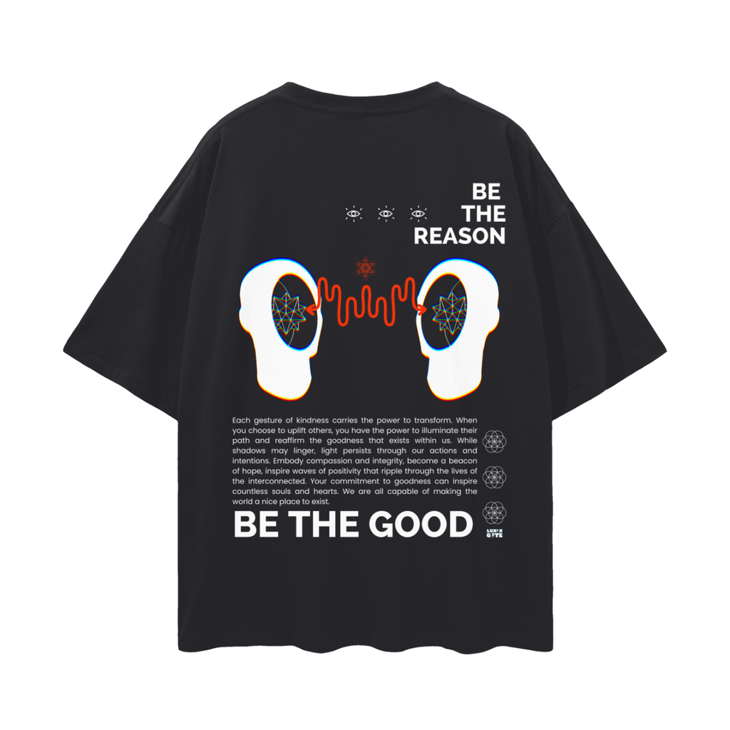 Be the Reason Someone Believes in Good People   |   Oversize Deep Drop Shoulder Tee