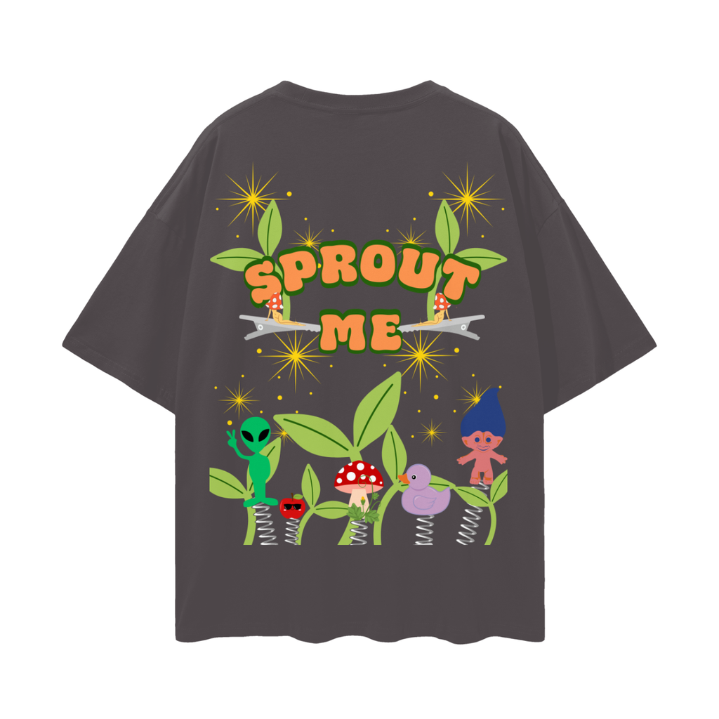 Sprout Me! Growing A Garden of Friends Rave Shirt   |   Oversize Deep Drop Shoulder Tee