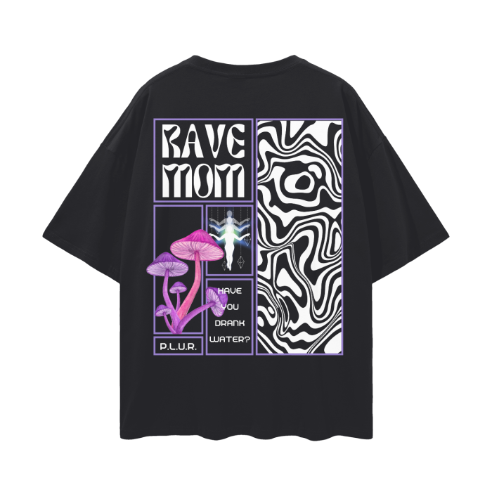 Rave Mom is Not Like a Regular Mom  |   Oversize Deep Drop Shoulder T-Shirt