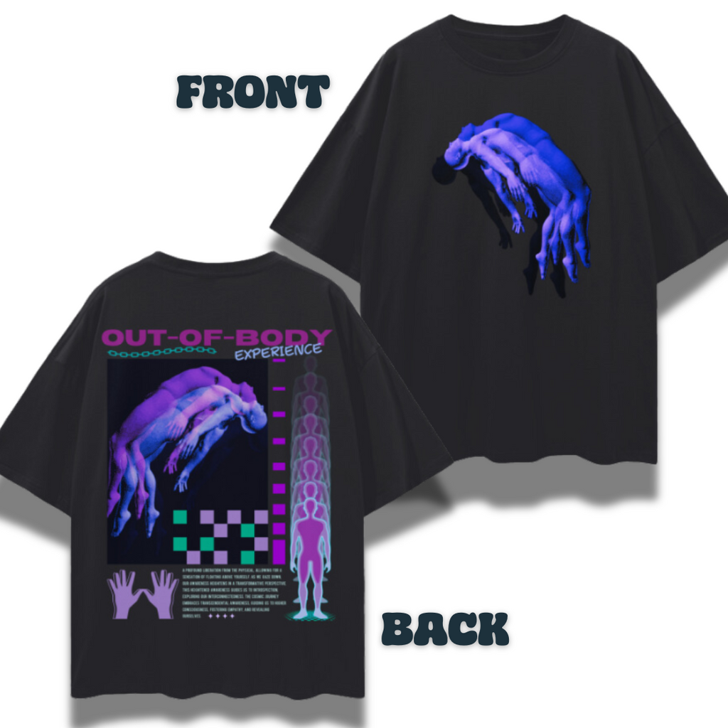 Out-Of-Body Experience   |   Oversize Deep Drop Shoulder T-Shirt