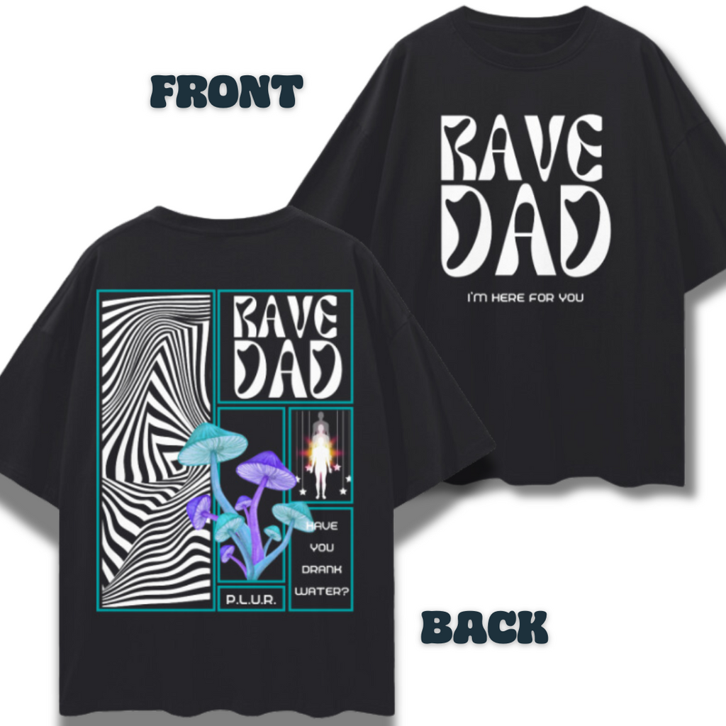 Rave Dad   |   Oversize Deep Drop Shoulder T-Shirt