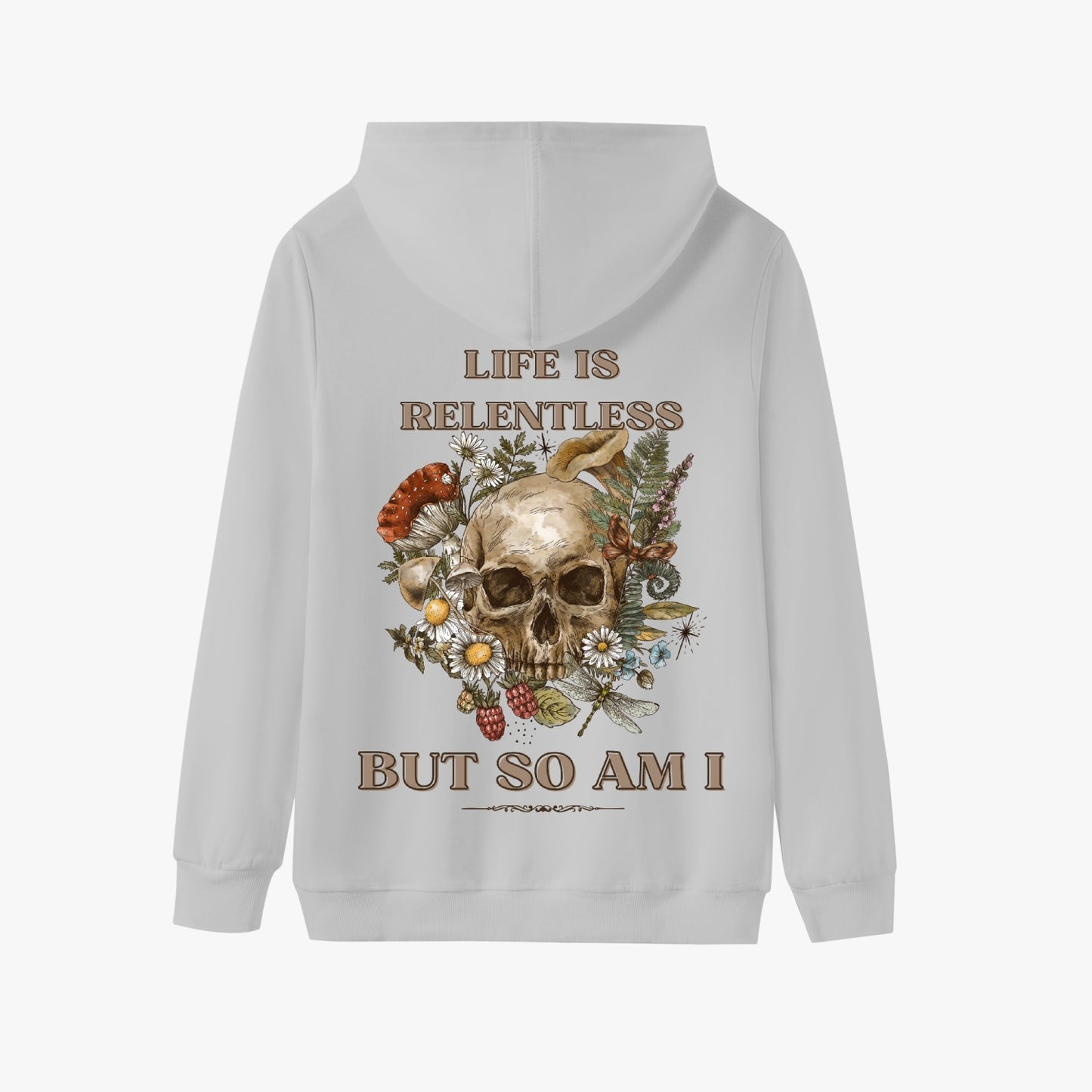 Life is Relentless, But So Am I   |    Unisex Adult Pullover Hoodie