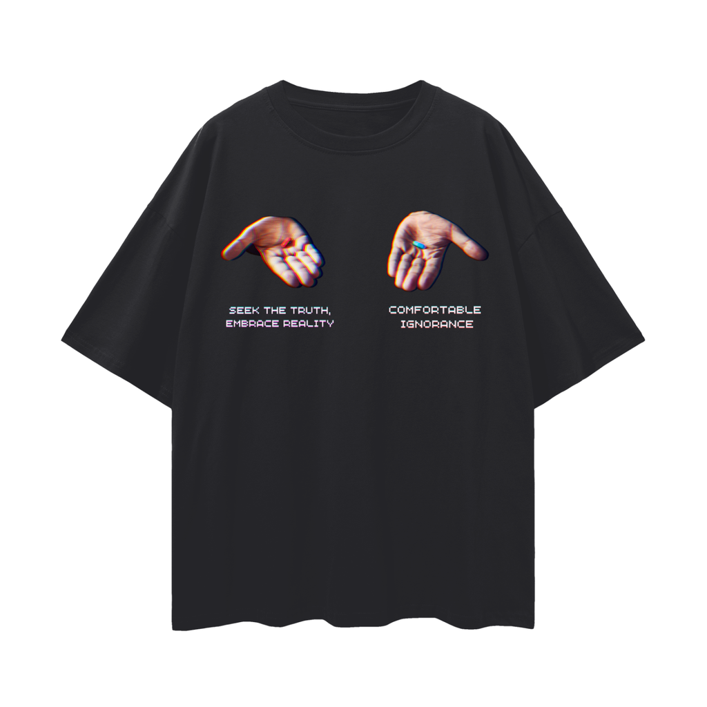 Will You Take the Red Pill or Blue Pill?   |   Oversize Deep Drop Shoulder Tee