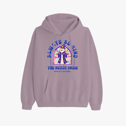 Always Be Kind, You Never Know Who Is a Wizard   |   Unisex Adult Pullover Hoodie