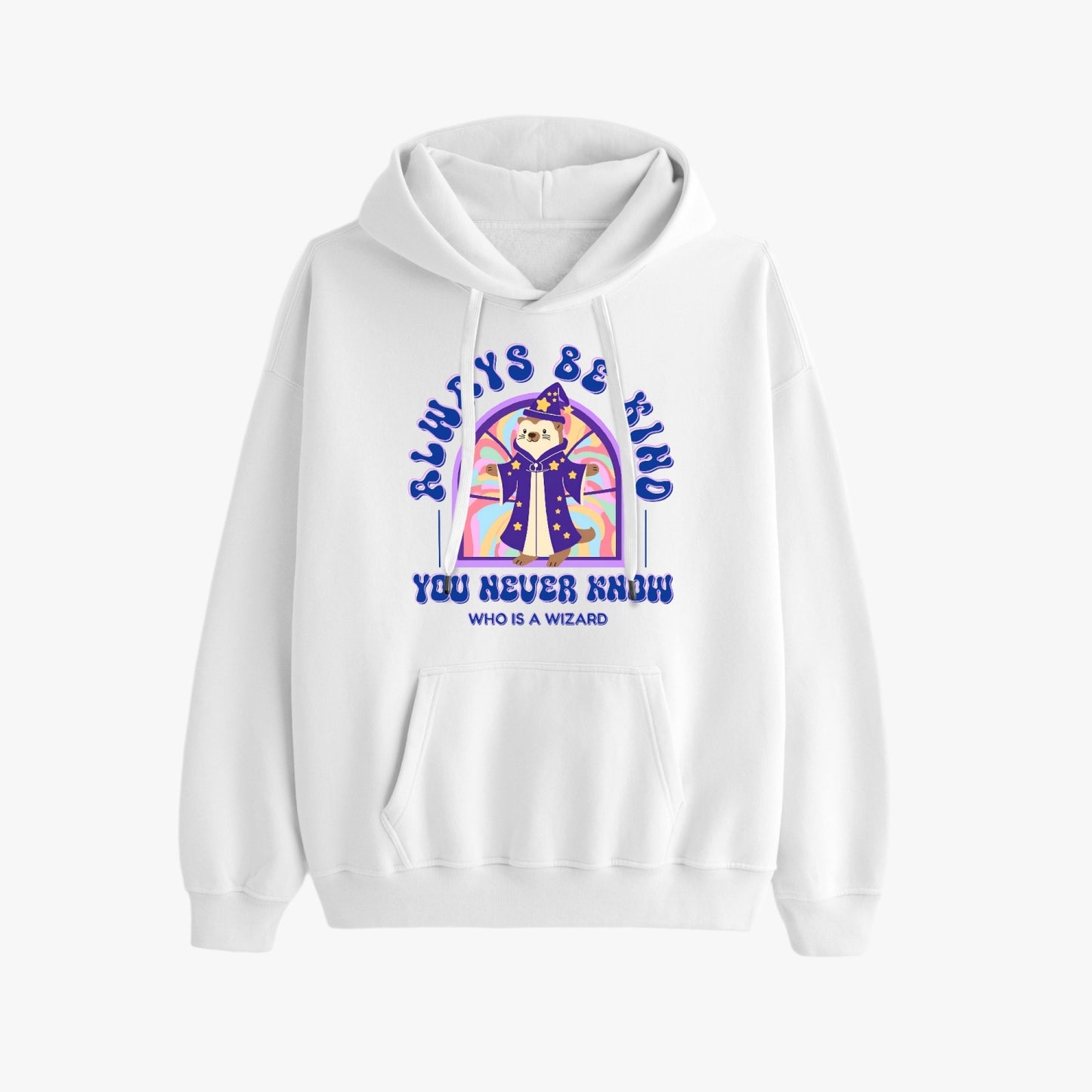 Always Be Kind, You Never Know Who Is a Wizard   |   Unisex Adult Pullover Hoodie