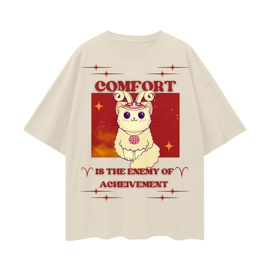 Comfort is the Enemy of Achievement - Aries Zodiac Cat   |   Oversize Deep Drop Shoulder Tee