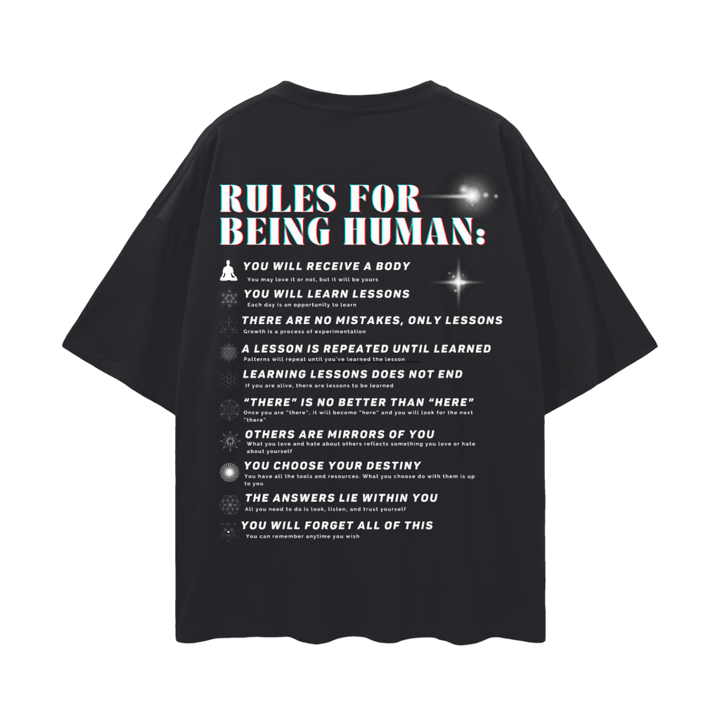 Rules of Being Human   |   Oversize Deep Drop Shoulder Tee