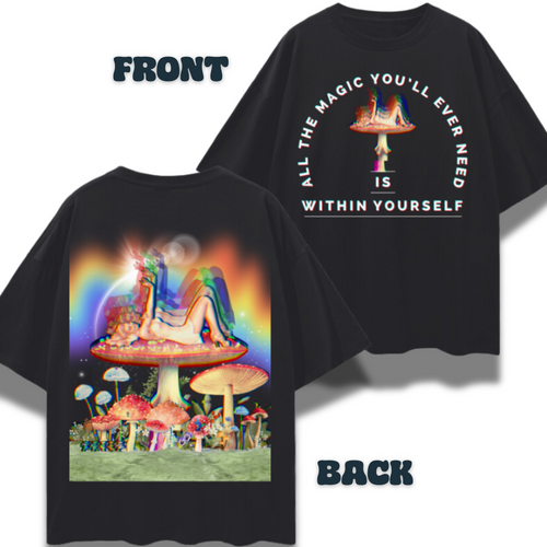 All The Magic You'll Ever Need is Inside Yourself   |   Oversize Deep Drop Shoulder T-Shirt
