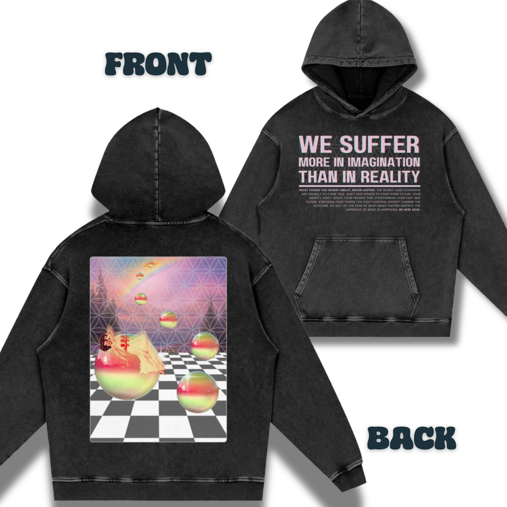 We Suffer More in Imagination Than in Reality   |   Acid Wash Oversize Hoodie