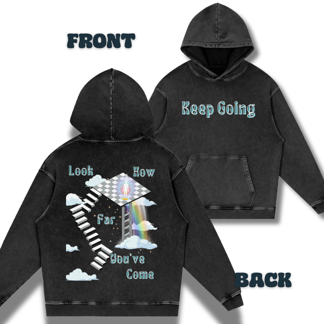 Keep Going. Look How Far You've Come   |   Acid Wash Oversize Hoodie